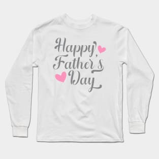 Simple Happy Father's Day Calligraphy Long Sleeve T-Shirt